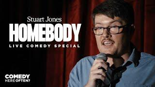 Stuart Jones Homebody  Full Stand-Up Comedy Special