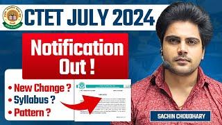 CTET 7 July 2024 Notification Out by Sachin choudhary live