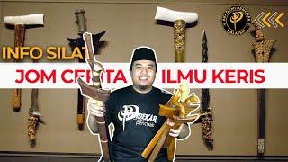 Jom Cerita Ilmu Keris I Info Silat