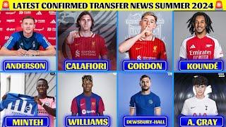 LATEST CONFIRMED TRANSFER NEWS 2024   SUMMER TRANSFER WINDOW FT N. WILLIAMS KOUNDE GORDON