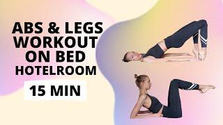 Abs & Legs 15 minutes Hotelroom Workout  Workout on your bed  Nina Dapper