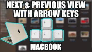 How to Enable MacBook Arrow Keys to View Next & Previous PhotosFilesFolders