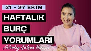 21 - 27 EKİM HAFTALIK BURÇ YORUMLARI  ASTROLOG GÜLŞAN BİRCAN