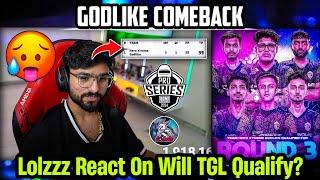 Lolzzz React on GodLike Qualified For Bmps Round 3  Reply on Will TGL Qualify?  GodL Bmps  Bgmi