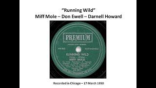 Running Wild - Miff Mole Don Ewell Darnell Howard - Chicago 1950