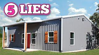 5 Lies About Barndominiums