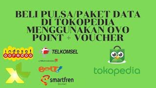 Cara Beli Pulsa  Paket Data di Tokopedia Menggunakan OVO Point + Voucher