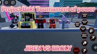 Tournament Of Power Project Baki Jiren Vs Broly