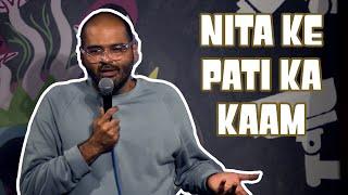 NITA KE PATI KA KAAM  BE LIKE Part 1  Kunal Kamra  Standup Comedy