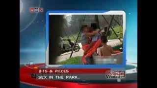 Sex in the park... - Media Watch - Aug.7th.2013 - BONTV China