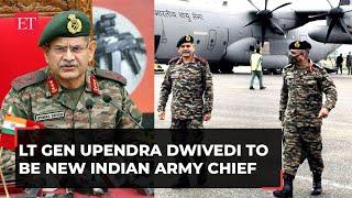 Lt Gen Upendra Dwivedi to be new Indian Army chief set to take charge from June 30