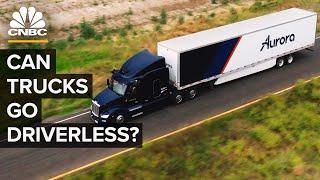 How Aurora Got Self-Driving Trucks On The Road