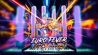 AXMO x nanobii - Euro Fever