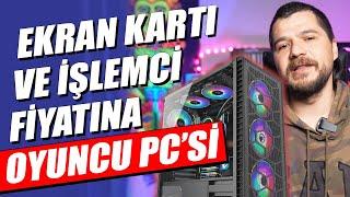 Ekran Kartı ve İşlemci Fiyatına FULL Oyuncu Sistemi Fiyatlar Daha Fazla Abarmadan