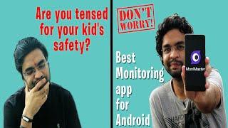 MoniMaster Android Monitoring App  Due to Android Updates some features may not work