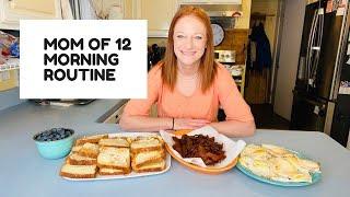 MOM OF 12 MORNING ROUTINE