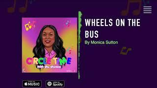 Circle Time  with Ms. Monica Album - Wheels on the Bus Song - Childrens Music - Songs for Kids