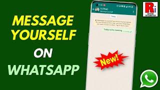 How to Message Yourself on WhatsApp New Feature