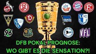 DFB Pokal 2425 1. Runde PROGNOSE Wo gibt es die Sensation?