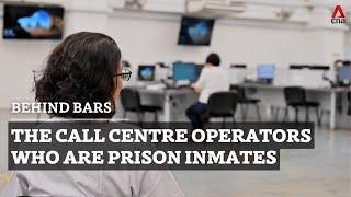 The call centre operators who are prison inmates in Singapore  Behind Bars