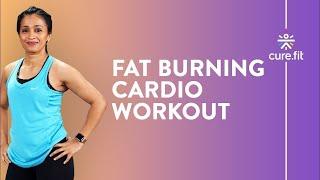 Fat Burning Cardio Workout By Cult Fit  Cardio Workout At Home  No Equipment  Cult Fit  Cure Fit