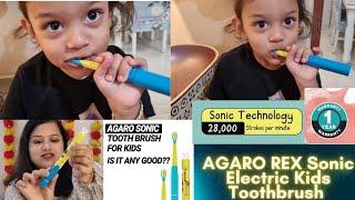 Is the AGARO REX Sonic Electric Kids Toothbrush is good?Best Tooth Brush For 2+ Year Old Kids 