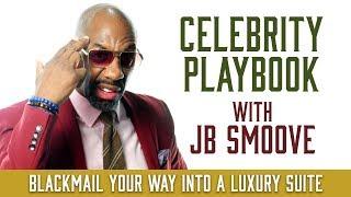 Blackmail Your Way Into A Luxury SB Suite w J.B. Smoove  Celebrity Playbook