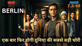 Berlin 2023 Explained In Hindi  Money Heist 2023  summarized hindi