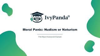 Moral Panic Nudism or Naturism  Free Report Assessment Example