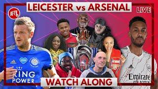 Leicester vs Arsenal  Watch Along Live