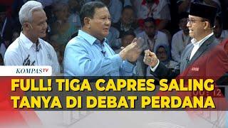 Sesi Saling Tanya Debat Capres Anies Singgung Putusan MK Prabowo Ungkit Polusi DKI
