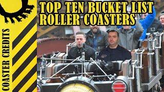 Slips Coaster Credits Top Ten Bucket List Coasters