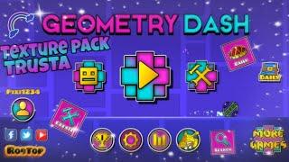 Texture pack TrusTa  Geometry dash 2.11