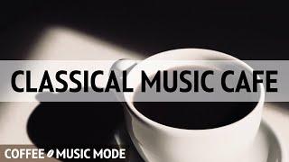 Classical Cafe Music