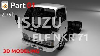 3D Modeling ISUZU ELF NKR 71 Truck in Blender 2.79 Cycles Render - Part 01