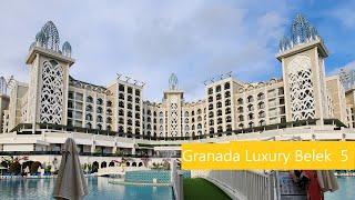 Granada Luxury Belek  5* 2023