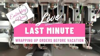 Last Minute live Stream - working on Etsy orders before vacation