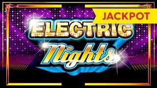 JACKPOT HANDPAY Electric Nights Slot - INCREDIBLE RETRIGGERS