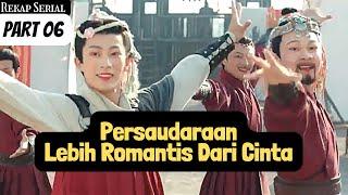 Persaudaraan Lebih Baik Dari Cinta - Rekap Serial Silat