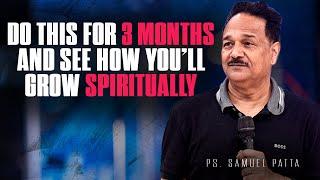 If you are serious about your Spiritual Growth watch this  Ps. Samuel Patta  Soul winning  Part 2