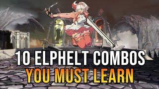 10 Elphelt Combos To Get You Started - Guilty Gear Strive