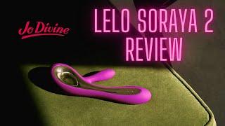 LELO Soraya 2 Rabbit Vibrator Review by Jo Divine