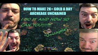 How To Make 2k+ Gold Per Day Archeage Unchained