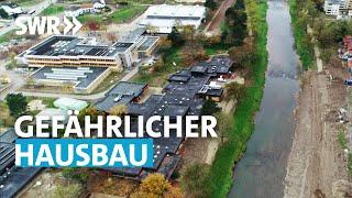 Wer stoppt riskante Neubauprojekte an der Ahr?  SWR Zur Sache Rheinland-Pfalz