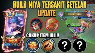 BUILD MIYA TERSAKIT SETELAH UPDATE CUKUP PAKAI ITEM INI - DAMAGE SAKIT BANGET  MOBILE LEGENDS