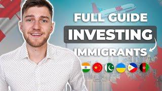 The ULTIMATE Investment Guide for NEW Immigrants to Canada 2023