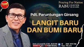 Praying for nations  LANGIT BARU DAN BUMI BARU_  Brigjen TNI  Purn Pdt Paruntungan Girsang