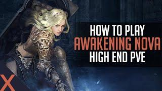 BDO How to play Awakening Nova in PVE