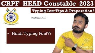 CPRF Head Constable Hindi Typing Font CRPF HEAD CONSTABLE Typing Test Tips #CRPF_exam_date_2022