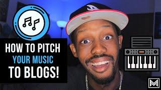 Pitching to Music Blogs 101 for Music Artists
